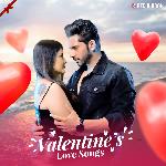 Valentine's Love Songs - Lalitya Munshaw Song Download
